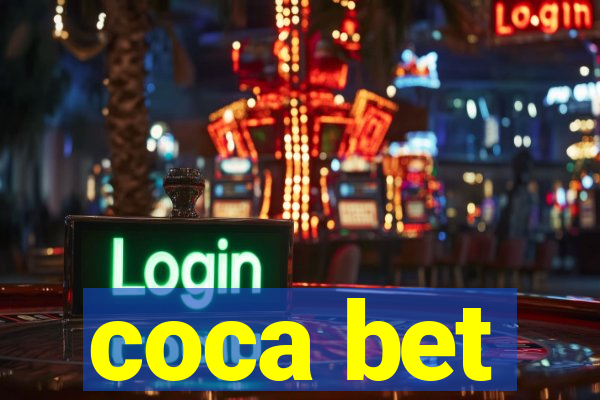 coca bet