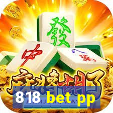 818 bet pp