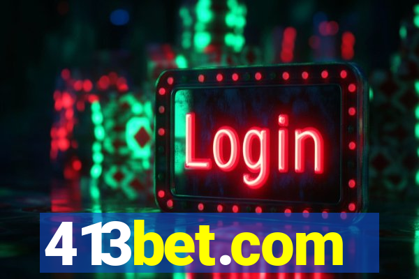 413bet.com