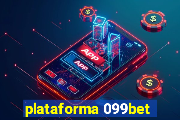 plataforma 099bet