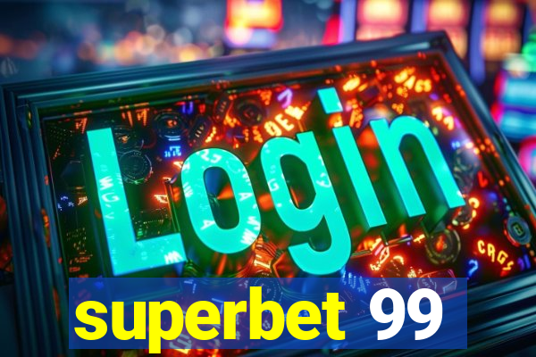 superbet 99