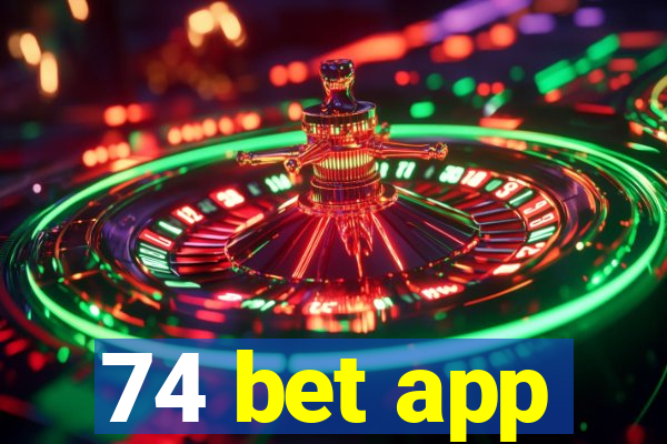 74 bet app