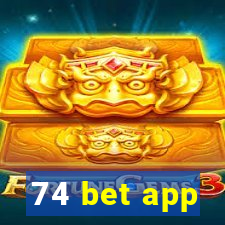 74 bet app