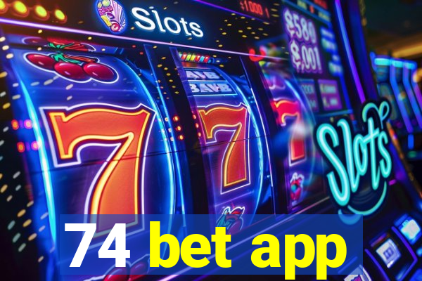 74 bet app