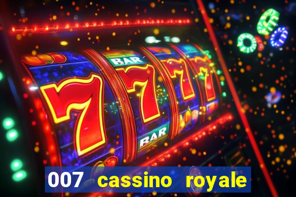 007 cassino royale download dublado 4shared