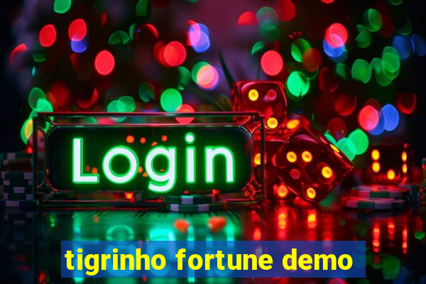 tigrinho fortune demo