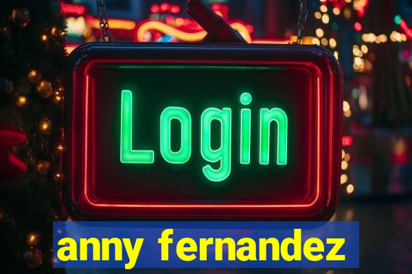 anny fernandez