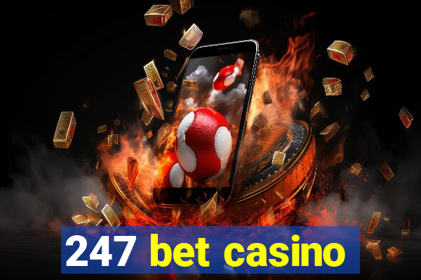 247 bet casino