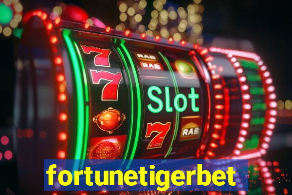 fortunetigerbet