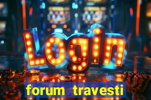 forum travesti porto alegre