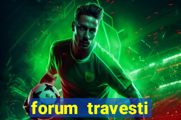 forum travesti porto alegre