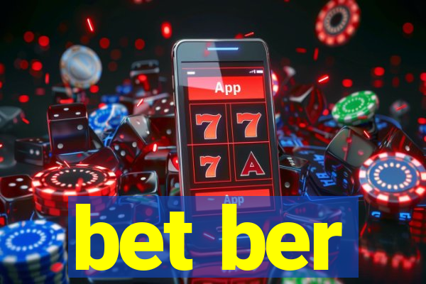 bet ber