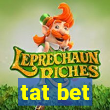 tat bet