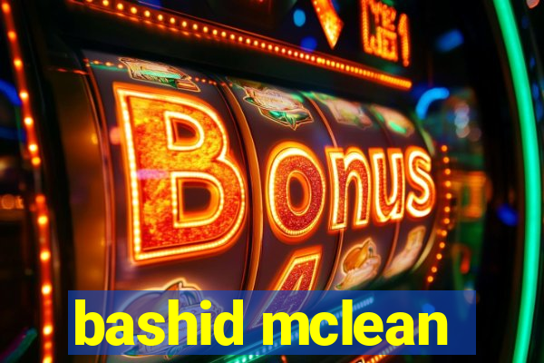 bashid mclean