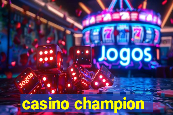 casino champion