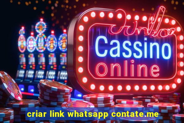 criar link whatsapp contate.me