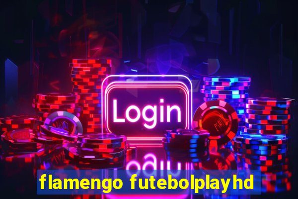flamengo futebolplayhd