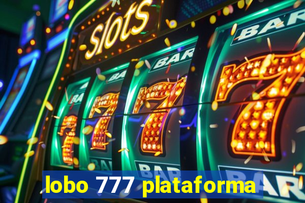 lobo 777 plataforma