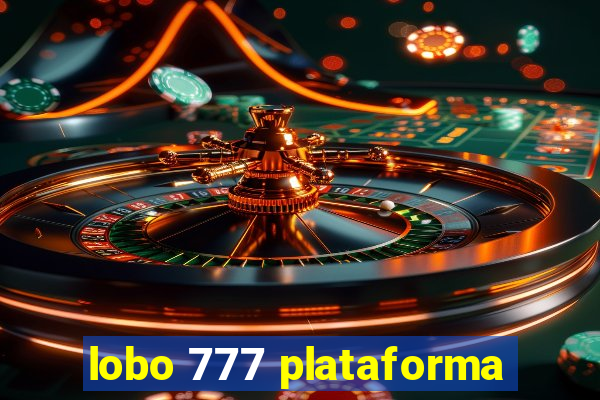 lobo 777 plataforma