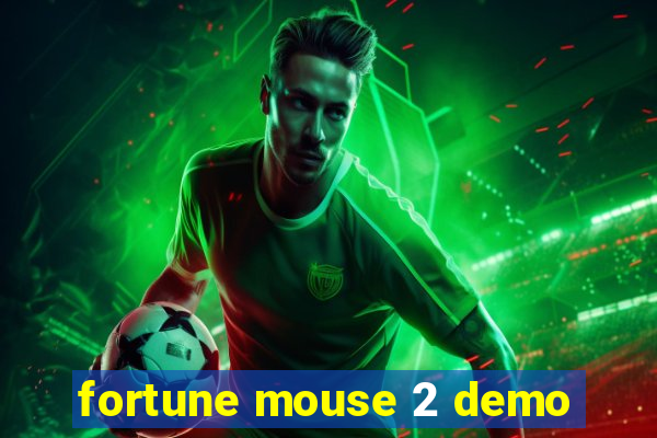 fortune mouse 2 demo