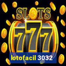 lotofacil 3032