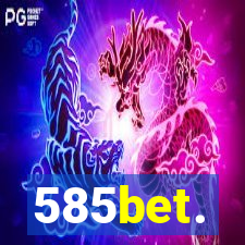 585bet.