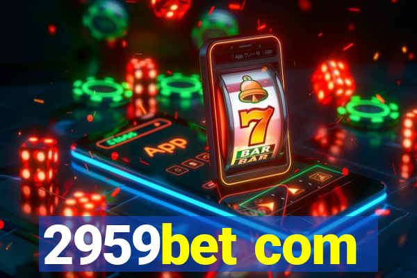 2959bet com