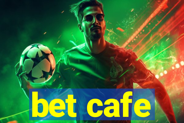 bet cafe