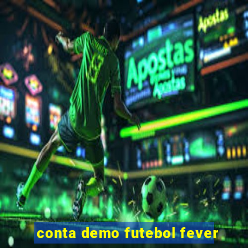 conta demo futebol fever
