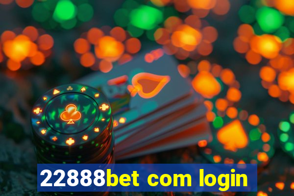 22888bet com login