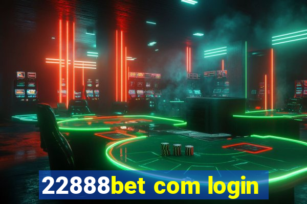 22888bet com login