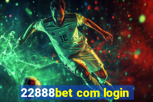22888bet com login