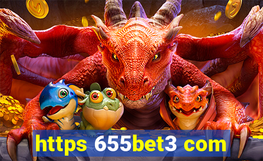 https 655bet3 com