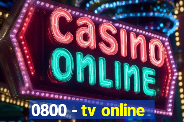 0800 - tv online