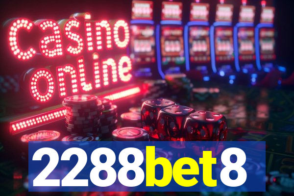2288bet8