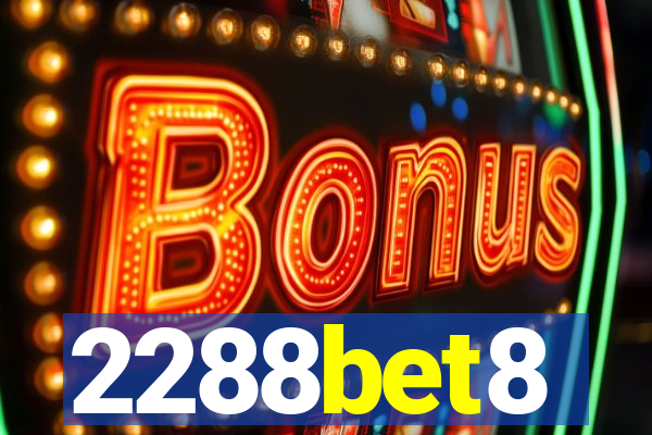 2288bet8
