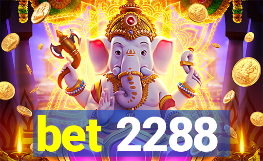 bet 2288