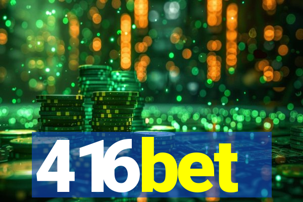 416bet