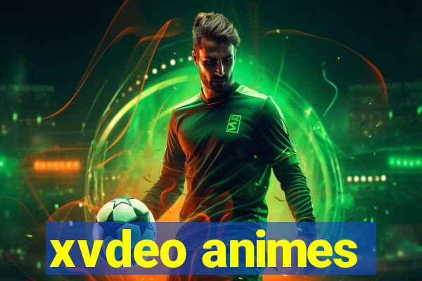 xvdeo animes