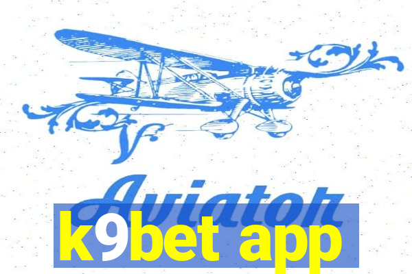 k9bet app
