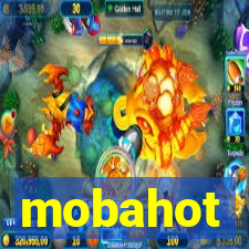 mobahot