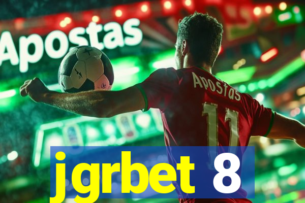 jgrbet 8