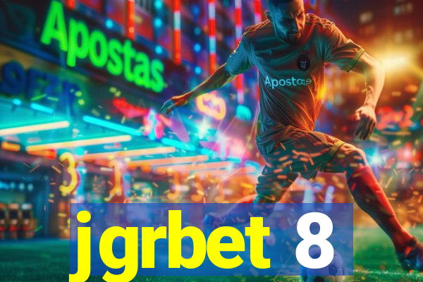 jgrbet 8