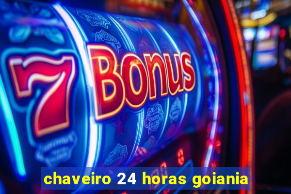 chaveiro 24 horas goiania