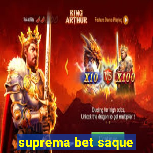 suprema bet saque