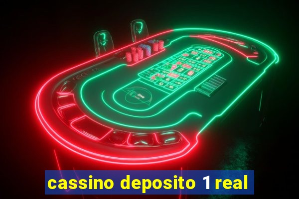 cassino deposito 1 real