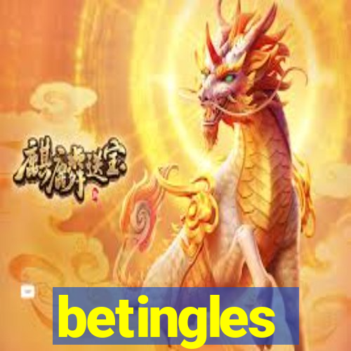 betingles