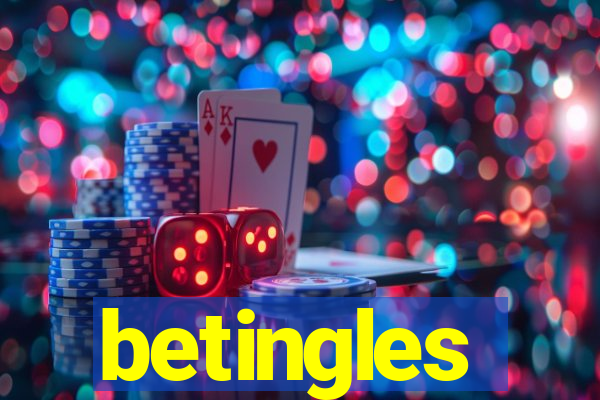 betingles
