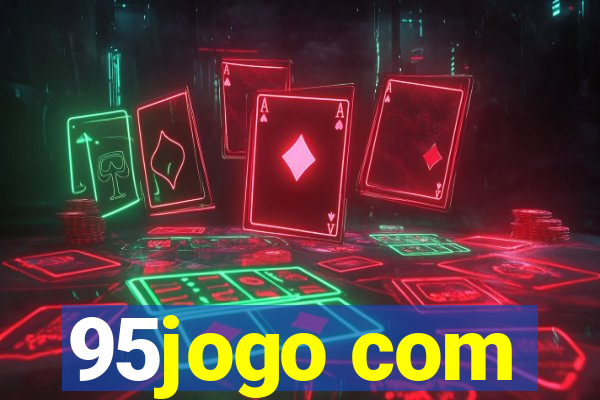 95jogo com
