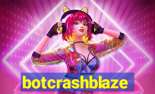 botcrashblaze
